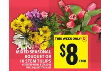 Food Basics MIXED SEASONAL BOUQUET OR 10 STEM TULIPS offer