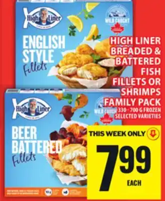 Food Basics HIGH LINER BREADED & BATTERED FISH FILLETS OR SHRIMPS FAMILY PACK offer