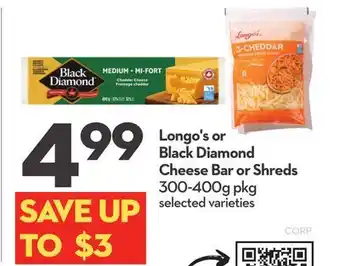 Longo's or Cheese Bar or Shreds offer