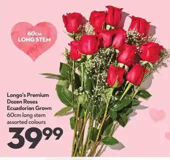 Longo's Premium Dozen Roses Ecuadorian Grown offer