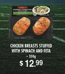 Fortinos CHICKEN BREASTS STUFFED WITH SPINACH AND FETA, 350g offer