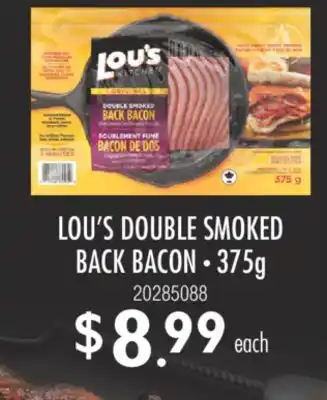 Fortinos LOU'S DOUBLE SMOKED BACK BACON, 375g offer