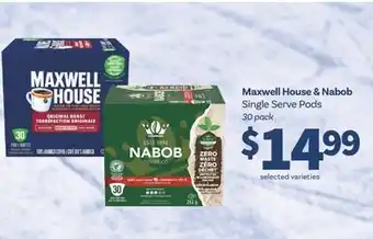 Fortinos MAXWELL HOUSE & NABOB, 30 PACK offer