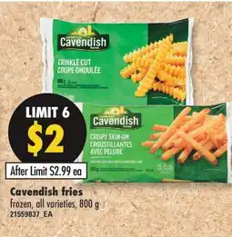 Fortinos CAVENDISH FRIES, 800 g offer