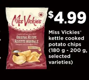 Fortinos MISS VICKIES KETTLE COOKED POTATO CHIPS, 180 G - 200 G offer