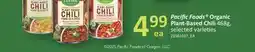 Fortinos PACIFIC FOODS ORGANIC PLANT-BASED CHILI, 468G offer