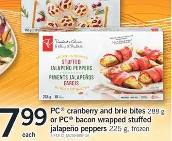 Fortinos PC CRANBERRY AND BRIE BITES, 288 G OR PC BACON WRAPPED STUFFED JALAPEÑO PEPPERS, 225 G offer