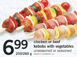 Fortinos CHICKEN OR BEEF KEBOBS WITH VEGETABLES, 250/260 G offer