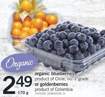 Fortinos ORGANIC BLUEBERRIES OR GOLDENBERRIES, 170 G offer