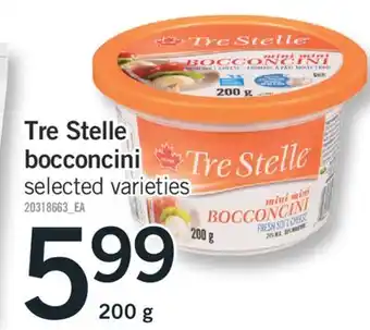 Fortinos TRE STELLE BOCCONCINI, 200 G offer