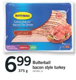 Fortinos BUTTERBALL BACON STYLE TURKEY, 375 G offer