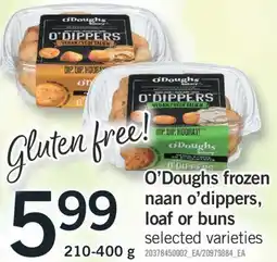 Fortinos O'DOUGHS FROZEN NAAN O'DIPPERS, LOAF OR BUNS, 210-400 G offer