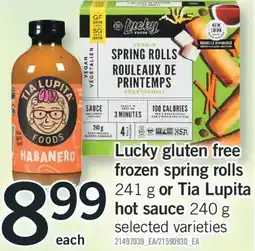 Fortinos LUCKY GLUTEN FREE FROZEN SPRING ROLLS 241 G OR TIA LUPITA HOT SAUCE 240 G offer