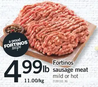 Fortinos FORTINOS SAUSAGE MEAT offer