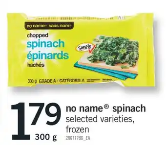 Fortinos NO NAME SPINACH SPINACH, 300 g offer