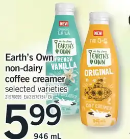 Fortinos EARTH'S OWN NON-DAIRY COFFEE CREAMER, 946 ML offer