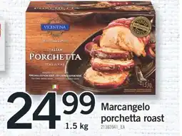 Fortinos MARCANGELO PORCHETTA ROAST, 1.5KG offer