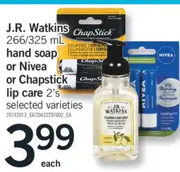 Fortinos J.R. WATKINS, 266/325 ML HAND SOAP OR NIVEA OR CHAPSTICK LIP CARE, 2'S offer