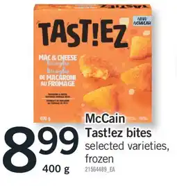 Fortinos MCCAIN TAST!EZ BITES, 400 G offer