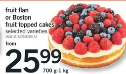 Fortinos FLAN OR BOSTON FRUIT TOPPED CAKES, 700 G-1 KG offer