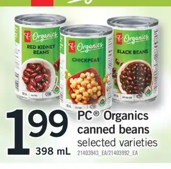 Fortinos PC ORGANICS CANNED BEANS, 398 mL offer