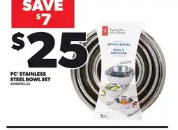 Loblaws PC PCPC STAINLESS STAINLESS STEEL BOWL SET offer