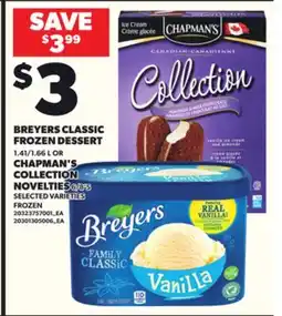 Loblaws BREYERS CLASSIC FROZEN DESSERT 1.41/1.66 L OR CHAPMAN'S COLLECTION NOVELTIES 6/8'S offer