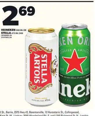 Loblaws HEINEKEN 500ML OR STELLA 473ML CAN offer