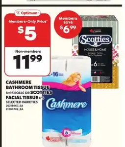 Loblaws CASHMERE BATHROOM TISSUE 8=168=16 SCOTTIES FACIAL TISSUE 6'S offer