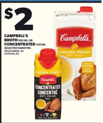 Loblaws CAMPBELL'S BROTH 900ML OR CONCENTRATED 250ML offer