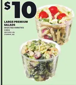 Loblaws LARGE PREMIUM SALADS, 330 G offer