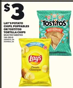 Loblaws LAY'S POTATO CHIPS, POPPABLES OR TOSTITOS TORTILLA CHIPS, 130-295G offer