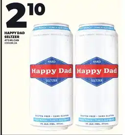 Loblaws HAPPY DAD SELTZER, 473ML CAN offer