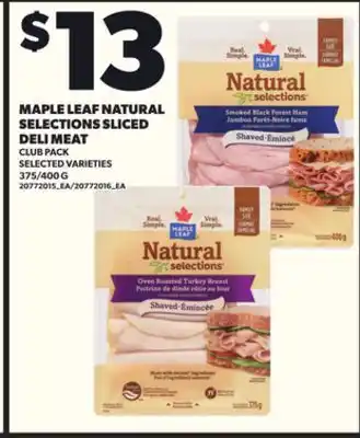 Loblaws MAPLE LEAF NATURAL SELECTIONS SLICED DELI MEAT, 375/400 G offer