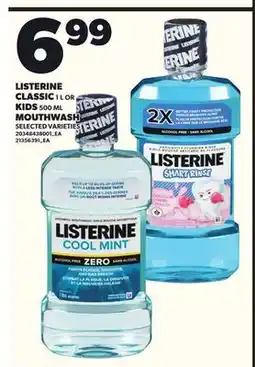 Loblaws LISTERINE CLASSIC, 1L OR KIDS, 500mL MOUTHWASH offer