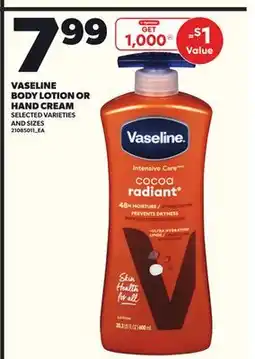 Loblaws VASELINE BODY LOTION OR HAND CREAM offer