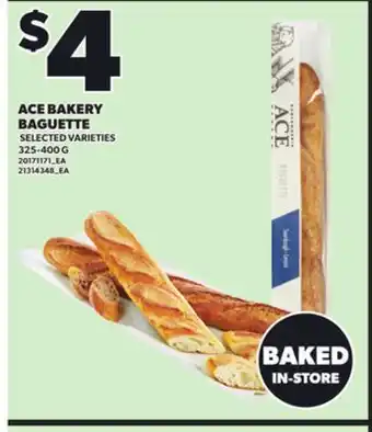 Loblaws ACE BAKERY BAGUETTE 325-400G offer