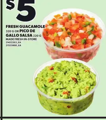 Loblaws FRESH GUACAMOLE 320G OR PICO DE GALLO SALSA 220G offer