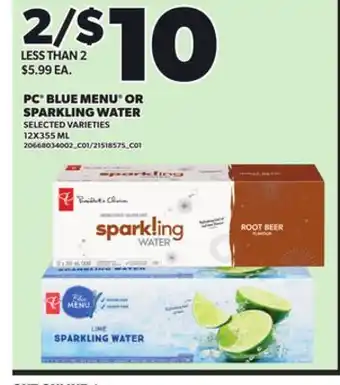 Loblaws PC BLUE MENU OR SPARKLING WATER, 12X355ML offer