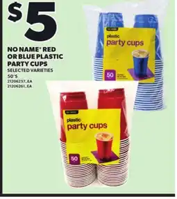 Loblaws NO NAME OR BLUE PLASTIC PARTY CUPS, 50'S offer