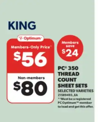 Real Canadian Superstore KING PC 350 THREAD COUNT SHEET SETS offer