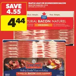 Real Canadian Superstore MAPLE LEAF OR SCHNEIDERS BACON, 375 G offer