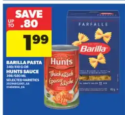 Real Canadian Superstore BARILLA PASTA 340/410 G OR HUNTS SAUCE 398/680 ML offer