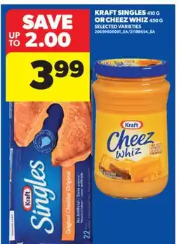 Real Canadian Superstore KRAFT SINGLES 410 G OR CHEEZ WHIZ 450 G offer