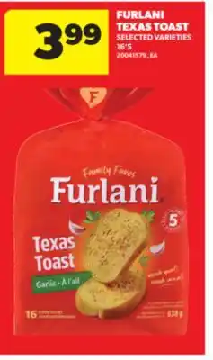 Real Canadian Superstore FURLANI TEXAS TOAST, 16' S offer