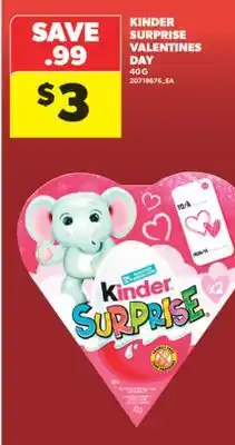 Real Canadian Superstore KINDER SURPRISE VALENTINES DAY, 40 G offer