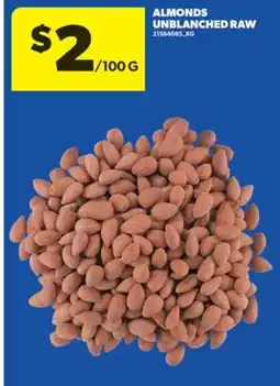 Real Canadian Superstore ALMONDS UNBLANCHED RAW offer