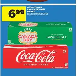 Real Canadian Superstore COCA-COLA OR CANADA DRY SOFT DRINKS, 12X355 ML offer