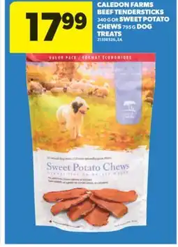 Real Canadian Superstore CALEDON FARMS BEEF TENDERSTICKS, 340 G OR SWEET POTATO CHEWS, 795 G DOG TREATS offer