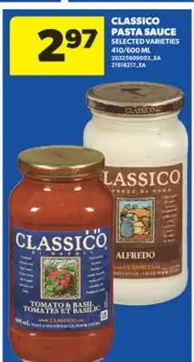 Real Canadian Superstore CLASSICO PASTA SAUCE, 410/600 ML offer